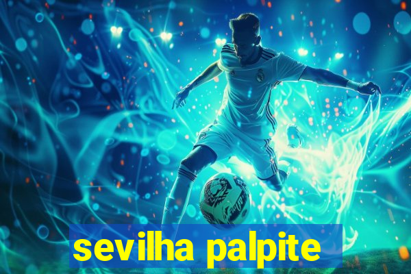 sevilha palpite