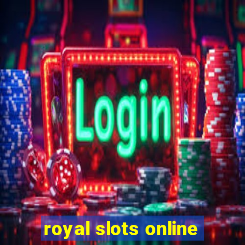 royal slots online