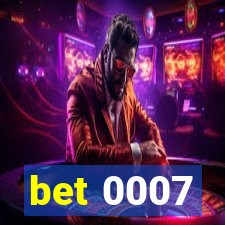 bet 0007