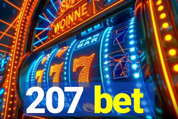 207 bet