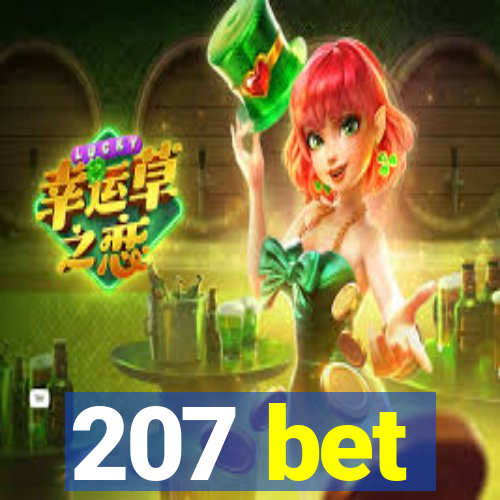 207 bet