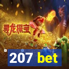 207 bet