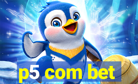 p5 com bet