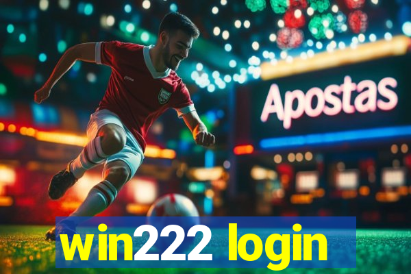 win222 login