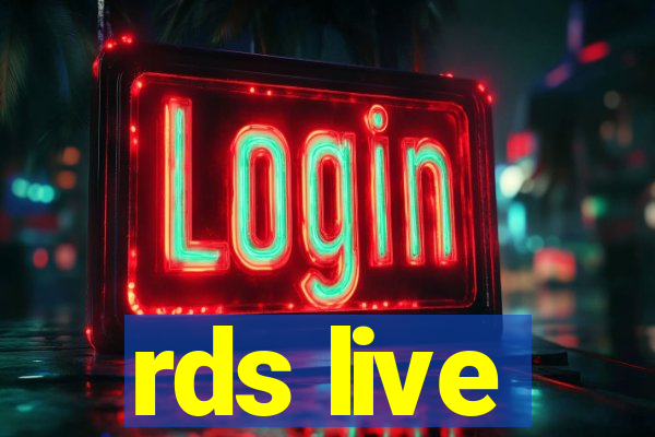 rds live