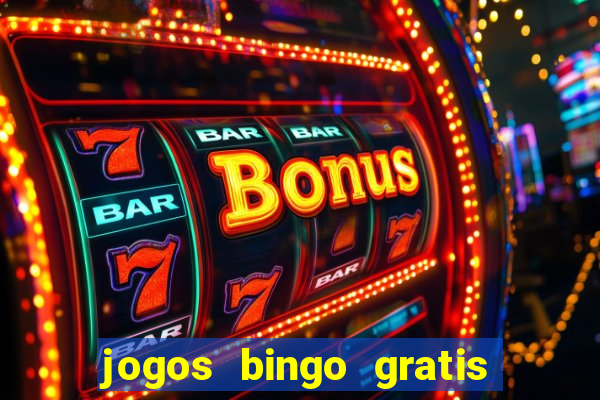 jogos bingo gratis 4 cartelas