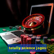 totally science jogos