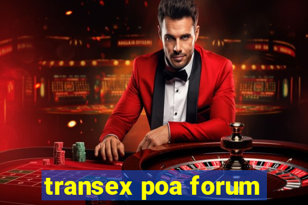 transex poa forum