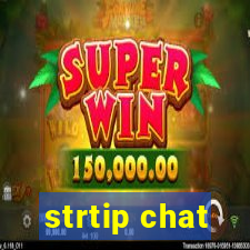 strtip chat