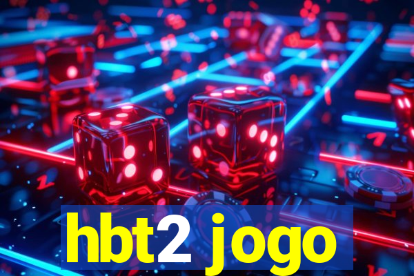 hbt2 jogo