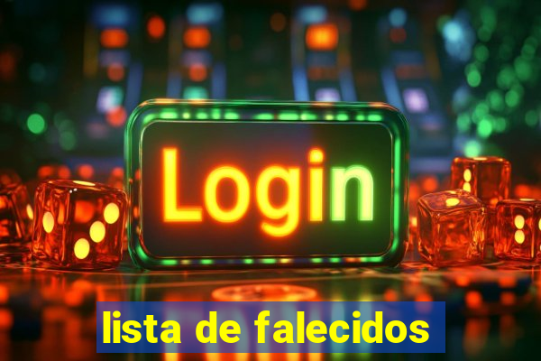 lista de falecidos