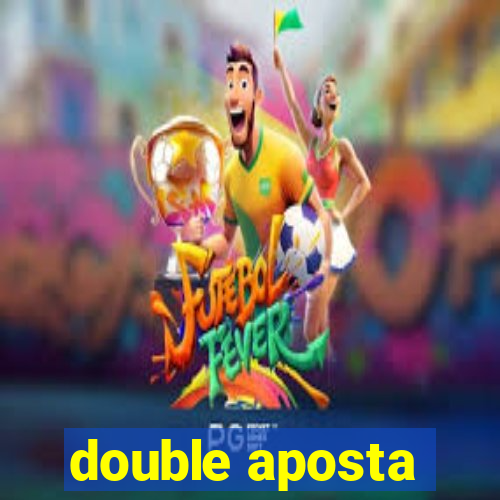 double aposta