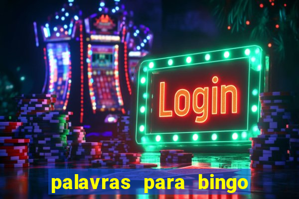 palavras para bingo de cha de lingerie