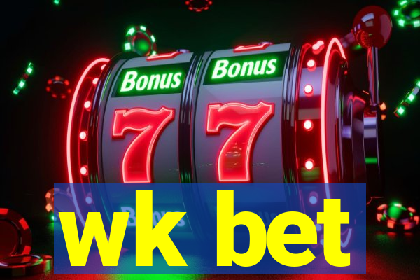 wk bet