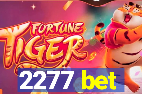 2277 bet