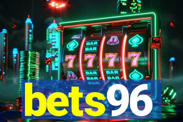 bets96