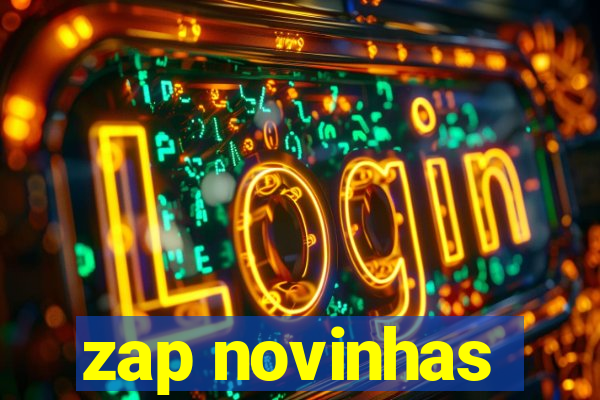 zap novinhas