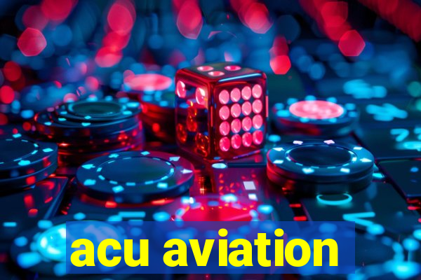 acu aviation