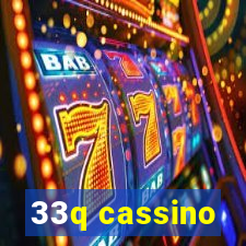 33q cassino