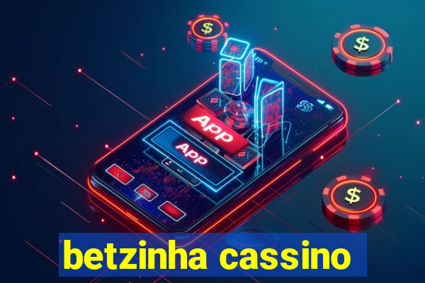 betzinha cassino