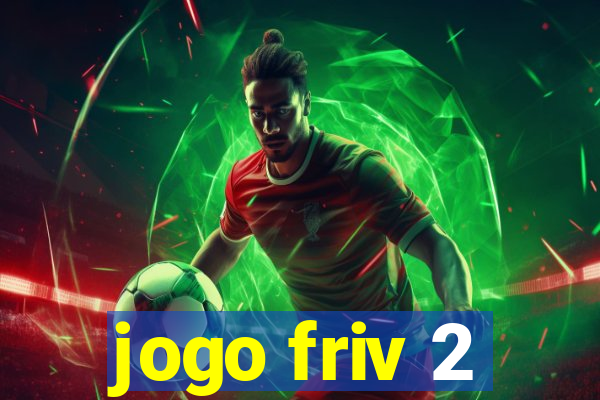 jogo friv 2