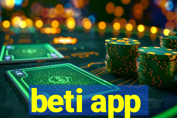 beti app