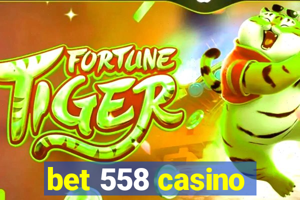 bet 558 casino