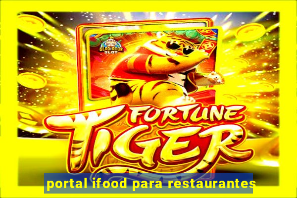 portal ifood para restaurantes