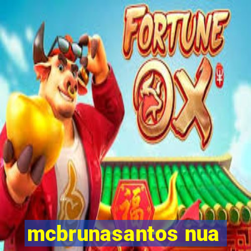 mcbrunasantos nua