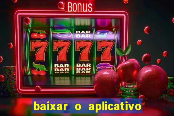 baixar o aplicativo truco vamos