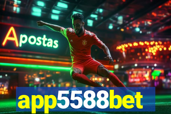 app5588bet