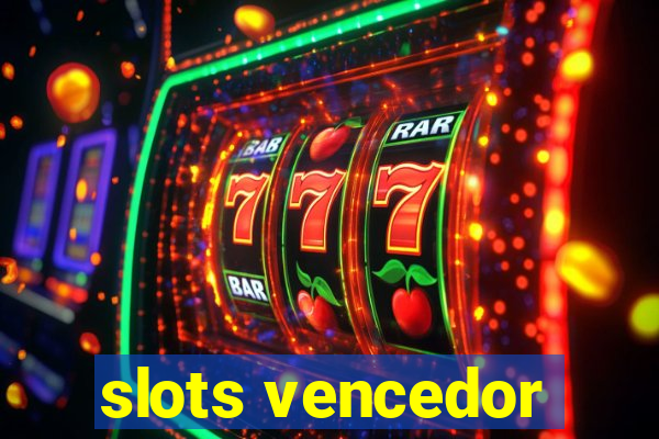 slots vencedor