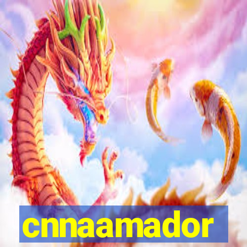 cnnaamador