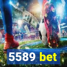 5589 bet