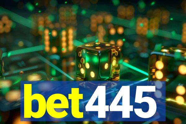 bet445