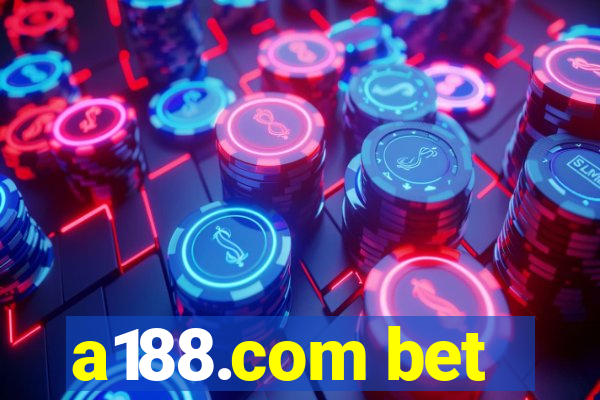 a188.com bet