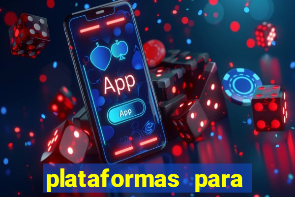 plataformas para jogar demo