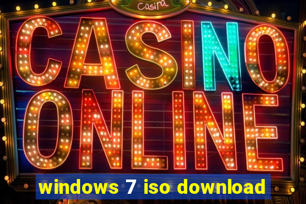 windows 7 iso download