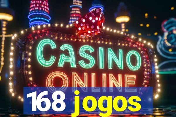 168 jogos