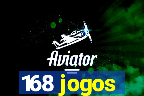 168 jogos