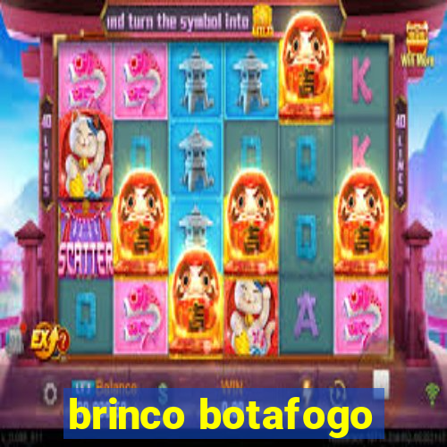 brinco botafogo