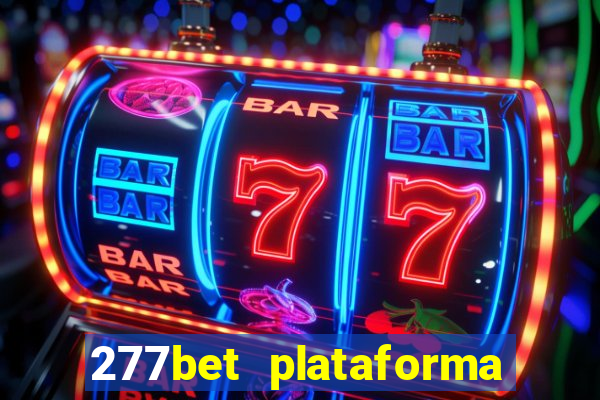 277bet plataforma de jogos