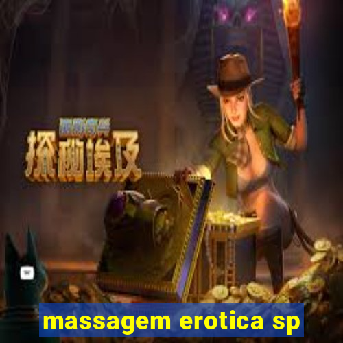 massagem erotica sp