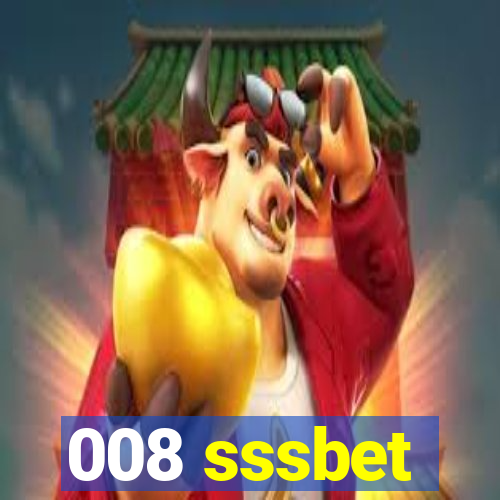 008 sssbet