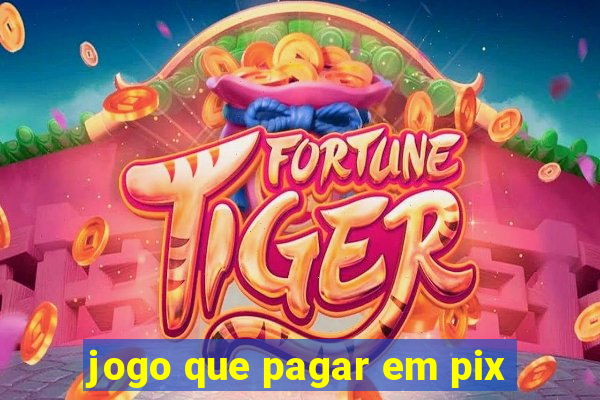 jogo que pagar em pix