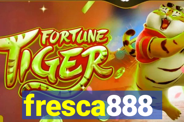 fresca888