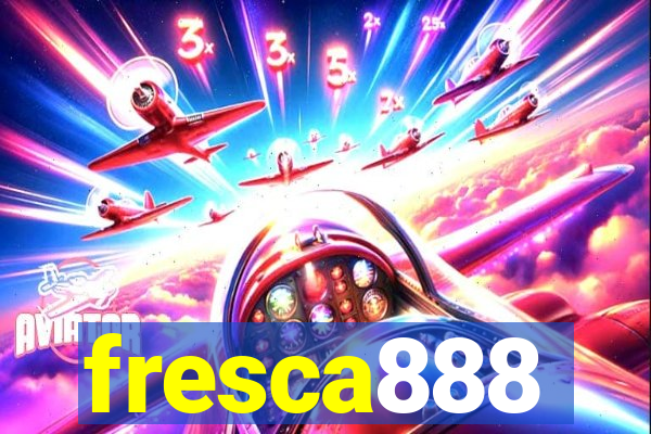 fresca888