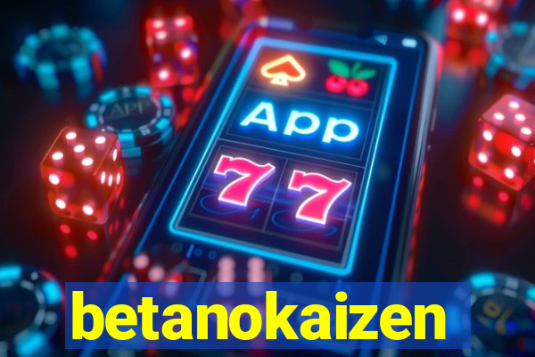 betanokaizen