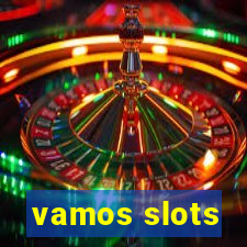 vamos slots