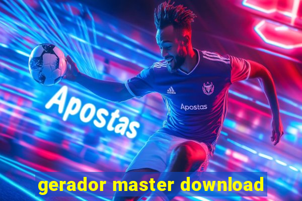 gerador master download